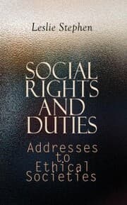 Cover von Social Rights and Duties: Addresses to Ethical Societies