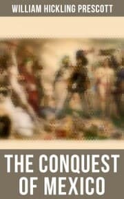 Cover von The Conquest of Mexico