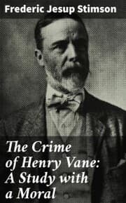 Cover von The Crime of Henry Vane: A Study with a Moral