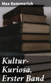 Cover von Kultur-Kuriosa, Erster Band