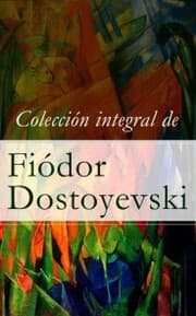 Cover von Colección integral de Fiódor Dostoyevski