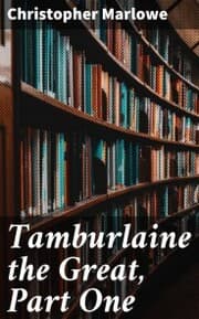 Cover von Tamburlaine the Great, Part One