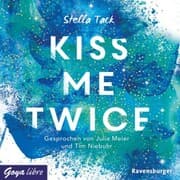 Cover von Kiss me twice [Kiss the Bodyguard-Reihe,(Ungekürzt)]