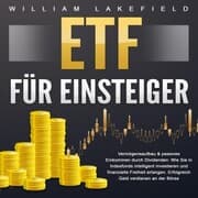 Cover von ETF für Einsteiger - Vermögensaufbau & passives Einkommen durch Dividenden