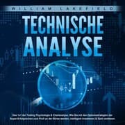 Cover von TECHNISCHE ANALYSE - Das 1x1 der Trading Psychologie & Chartanalyse