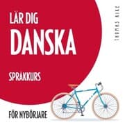 Cover von Lär dig danska (språkkurs för nybörjare)