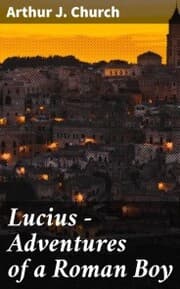 Cover von Lucius - Adventures of a Roman Boy