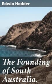 Cover von The Founding of South Australia.