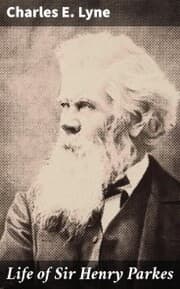 Cover von Life of Sir Henry Parkes
