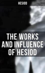 Cover von The Works and Influence of Hesiod