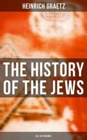 Cover von The History of the Jews (All Six Volumes)