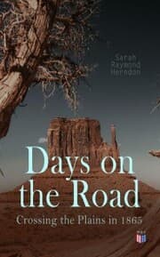 Cover von Days on the Road: Crossing the Plains in 1865