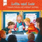 Cover von Lotta und Luis - Unsere Schule soll schöner werden