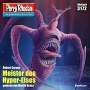 Cover von Perry Rhodan 3172: Meister des Hyper-Eises