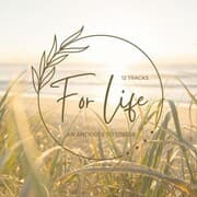 Cover von 12 Tracks for Life: An Antidote to Stress - Healing Sounds & Relaxation Music for Your Body, Mind and Soul