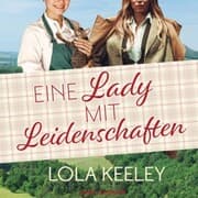 Cover von Eine Lady mit Leidenschaften