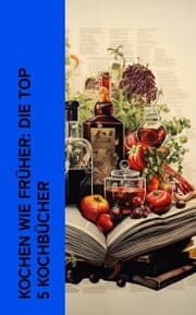 Cover von Kochen wie früher: Die Top 5 Kochbücher