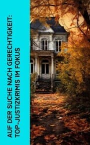 Cover von Auf der Suche nach Gerechtigkeit: Top-Justizkrimis im Fokus