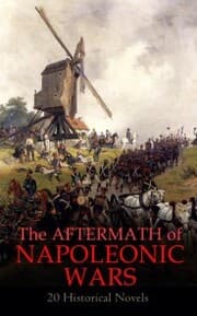 Cover von The Aftermath of Napoleonic Wars: 20 Historical Novels