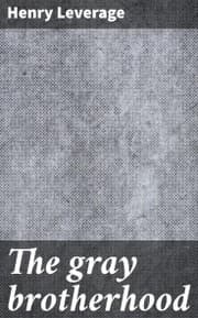 Cover von The gray brotherhood