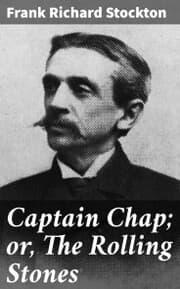 Cover von Captain Chap; or, The Rolling Stones
