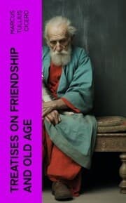 Cover von Treatises on Friendship and Old Age