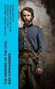 Cover von The Memoirs of the Civil War Commanders
