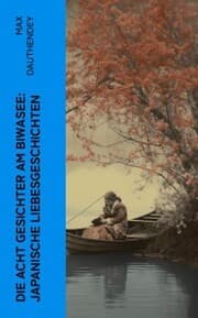 Cover von Die acht Gesichter am Biwasee: Japanische Liebesgeschichten