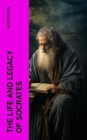 Cover von The Life and Legacy of Socrates