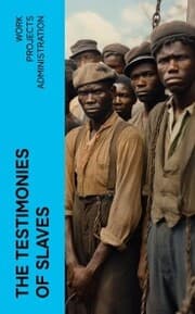 Cover von The Testimonies of Slaves
