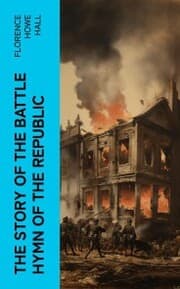 Cover von The Story of the Battle Hymn of the Republic