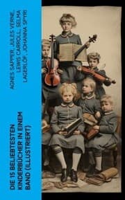 Cover von Die 15 beliebtesten Kinderbücher in einem Band (Illustriert)