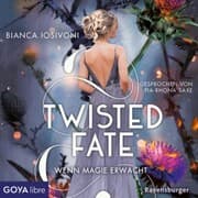 Cover von Twisted Fate. Wenn Magie erwacht [Band 1 (Ungekürzt)]