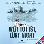 Cover von Wer tot ist lügt nicht (Ein Fall für Sara Rattlebag 1)