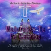 Cover von Madurando Tu Fe Católica