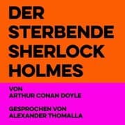 Cover von Der sterbende Sherlock Holmes