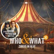 Cover von Folge 10: Zirkus im Blut (Who & What)