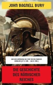 Cover von Die Geschichte des Römischen Reiches