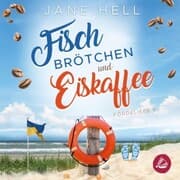 Cover von Fischbrötchen und Eiskaffee: Ein Ostseeroman , Fördeliebe 6
