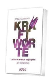 Cover von Kraftworte - Jesus Christus begegnen
