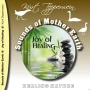 Cover von Sounds of Mother Earth - Joy of Healing, Healing Nature