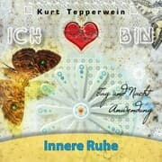 Cover von Ich Bin: Innere Ruhe (Tag und Nacht Anwendung)