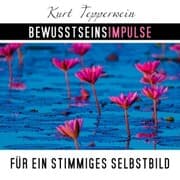 Cover von Bewusstseinsimpulse für ein stimmiges Selbstbild