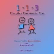 Cover von Eins plus Eins macht Drei