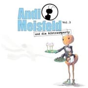 Cover von Andi Meisfeld und die Albtraumparty