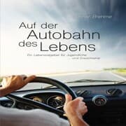 Cover von Auf der Autobahn des Lebens