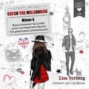 Cover von Mister X - Musikliebender Millionär sucht zartbesaitete Exotin für gemeinsame Lebensmelodie
