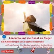 Cover von Leonardo und die Kunst zu fliegen - auch wenn man kein Überflieger ist