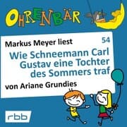 Cover von Wie Schneemann Carl Gustav eine Tochter des Sommers traf