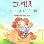 Cover von Zumir - Das Schaukelpferd (ungekürzt)